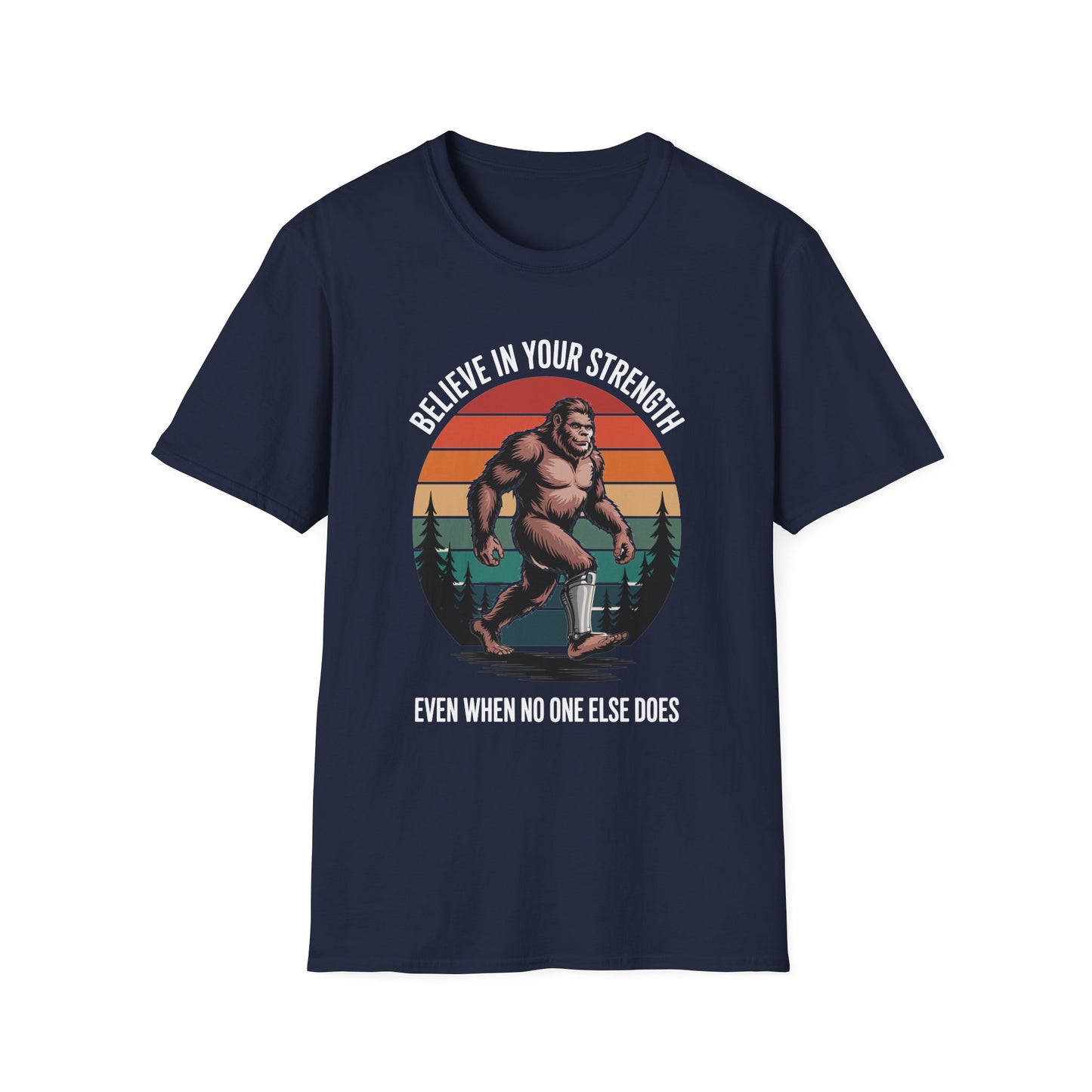 Amputee Humor, Limb Loss Awareness Tee, Bigfoot Stand Tall V3b