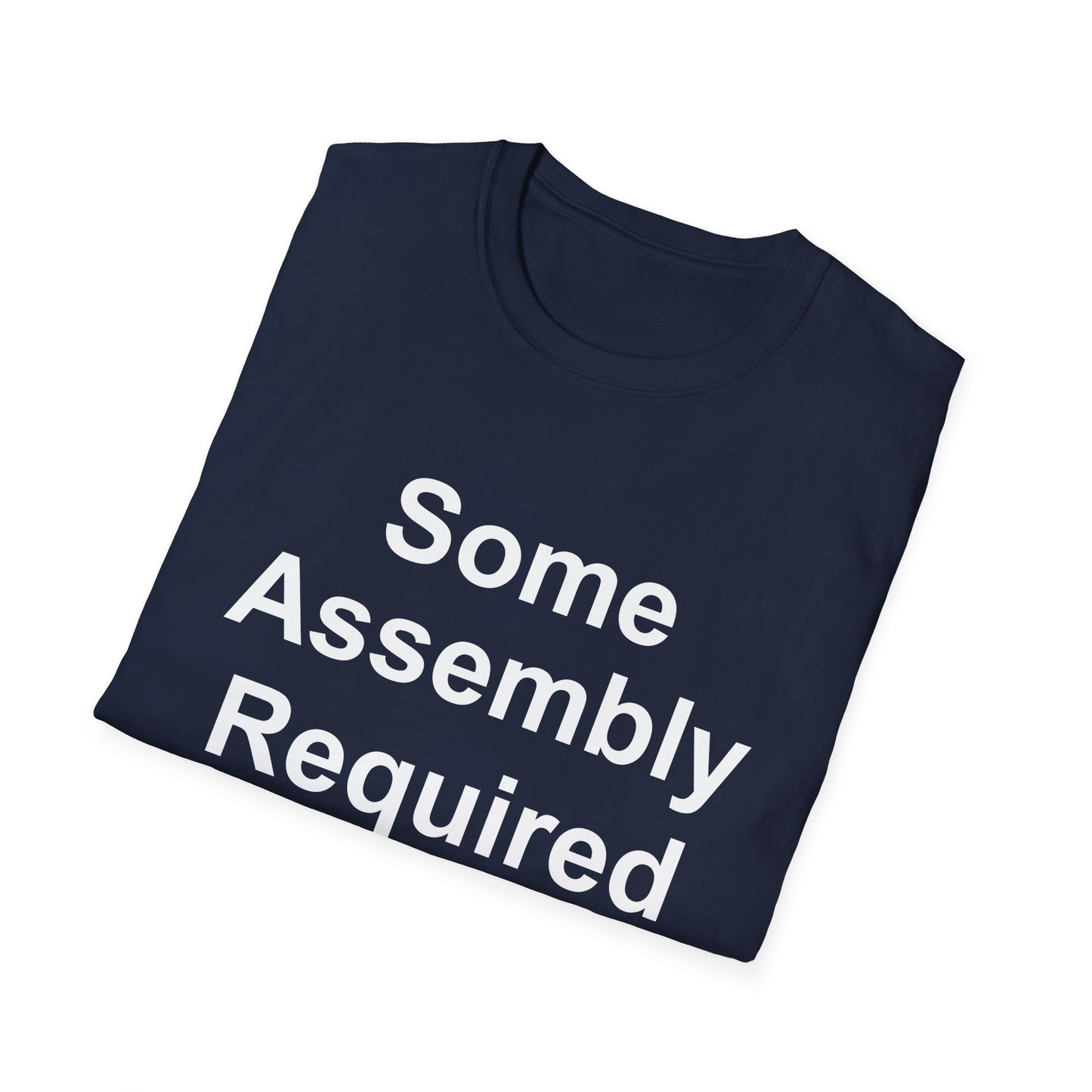 Amputee Humor, Limb Loss Awareness Tee, Some Assebly Required V1 Wht Print Wm