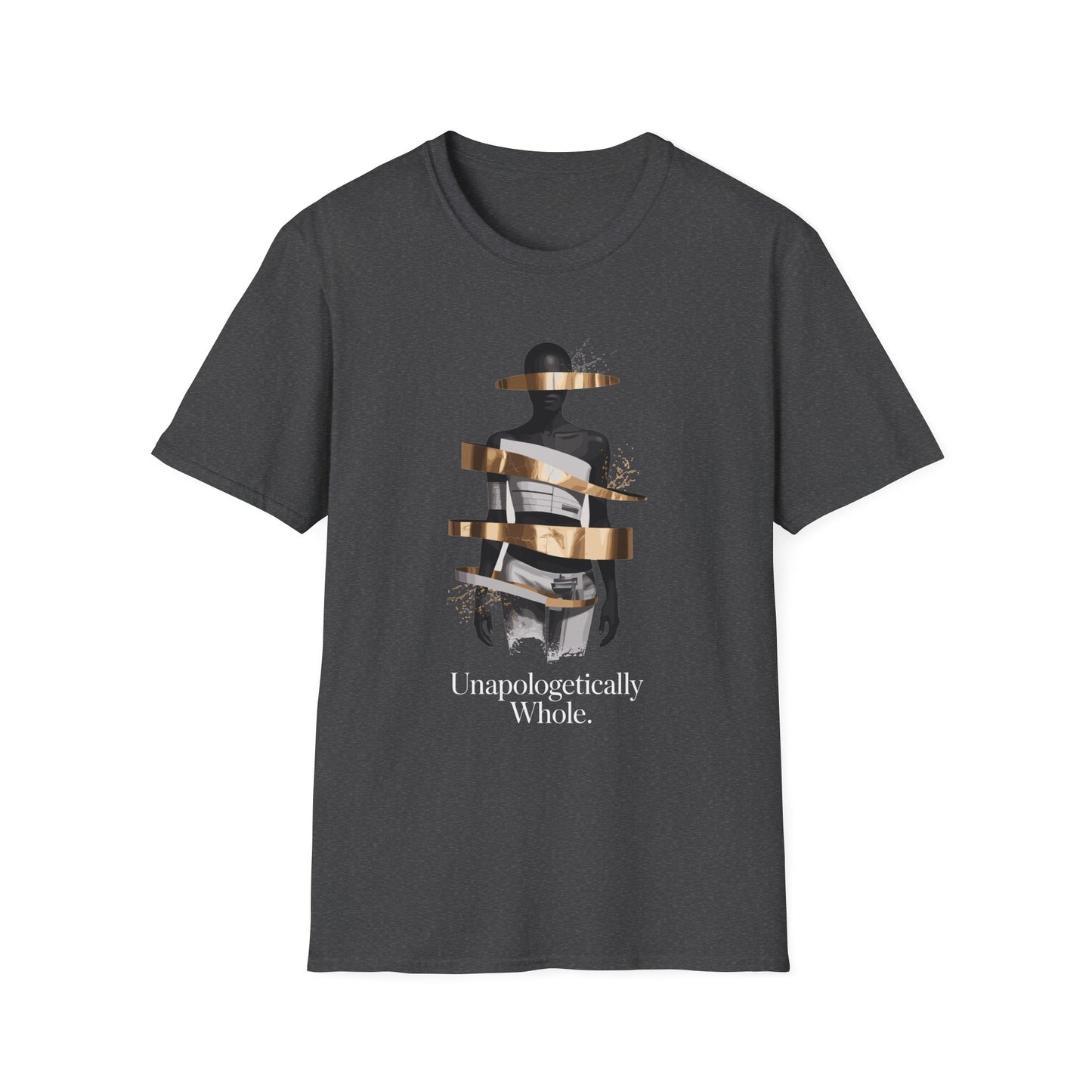 Amputee Humor, Limb Loss Awareness Tee, Unapologetically Whole V2b