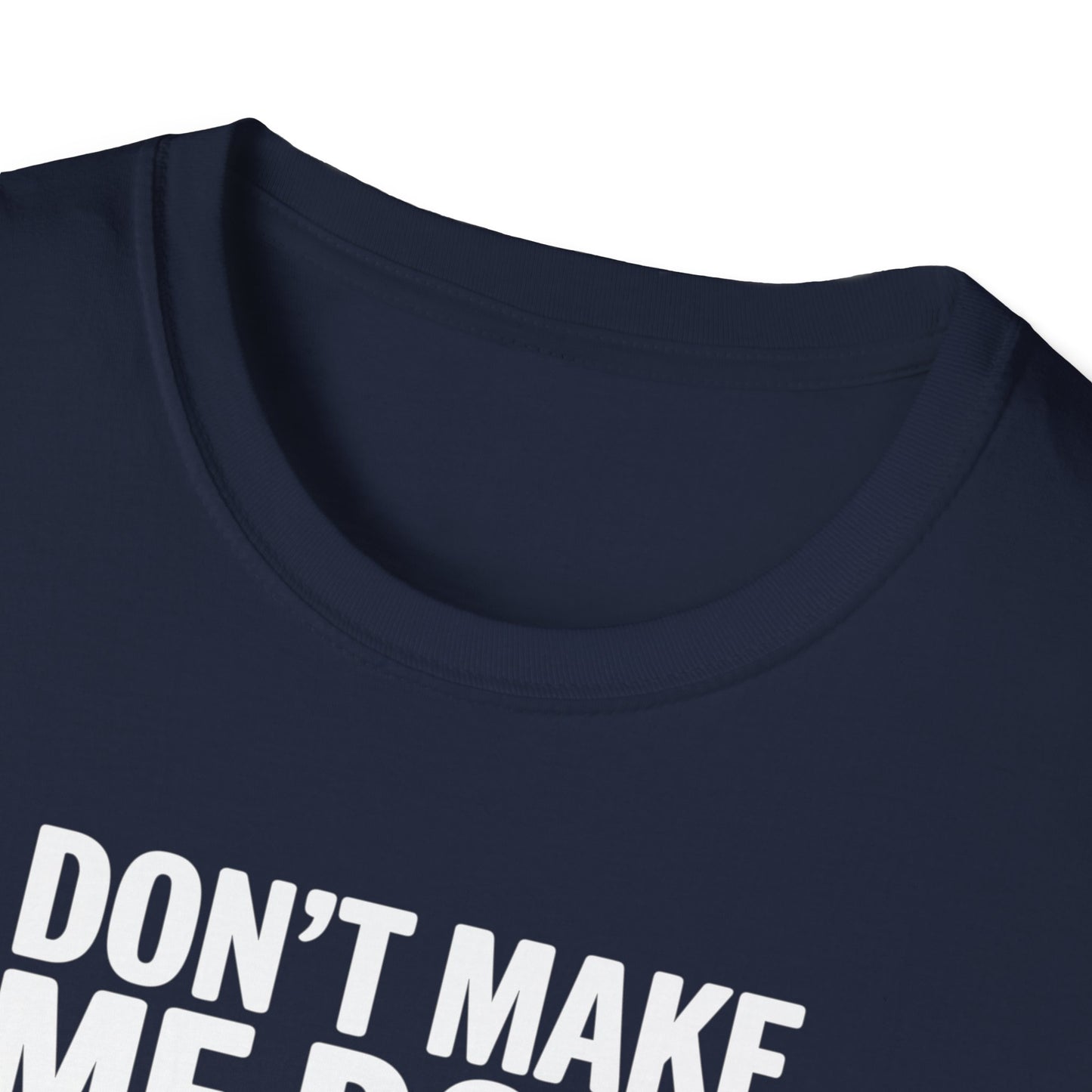 Amputee Humor, Limb Loss Awareness Tee, Don T Make Di It V3b Print