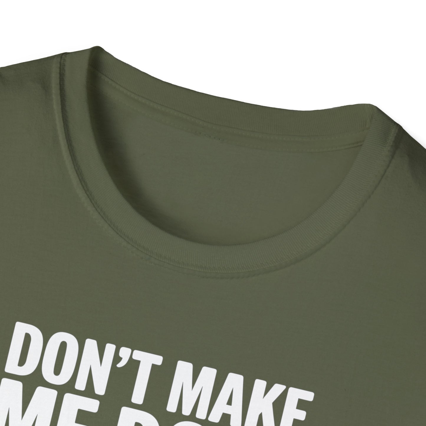 Amputee Humor, Limb Loss Awareness Tee, Don T Make Di It V3b Print
