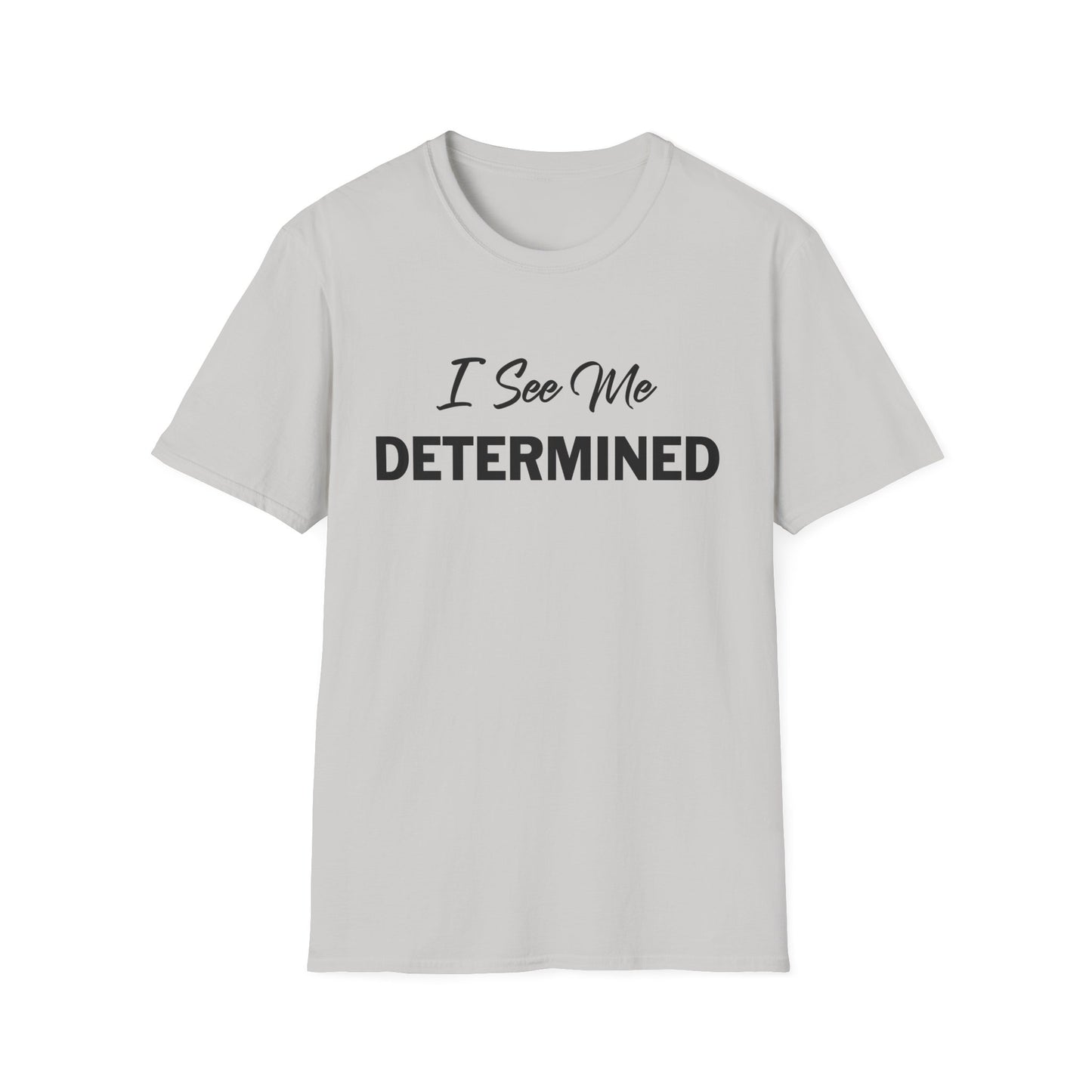 Amputee Humor, Limb Loss Awareness Tee, I See Me Determined V1 Blk Print