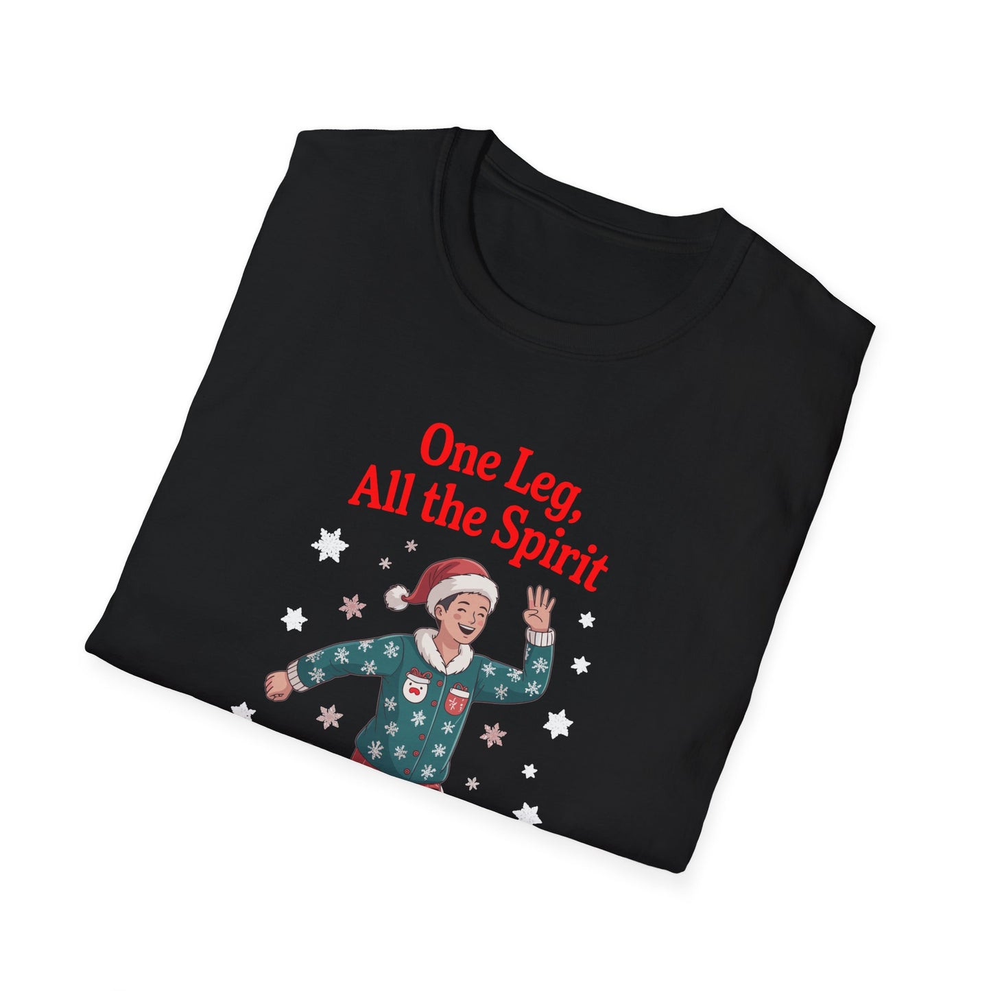 Amputee Humor, Limb Loss Awareness Tee, One Leg All The Spirit V1