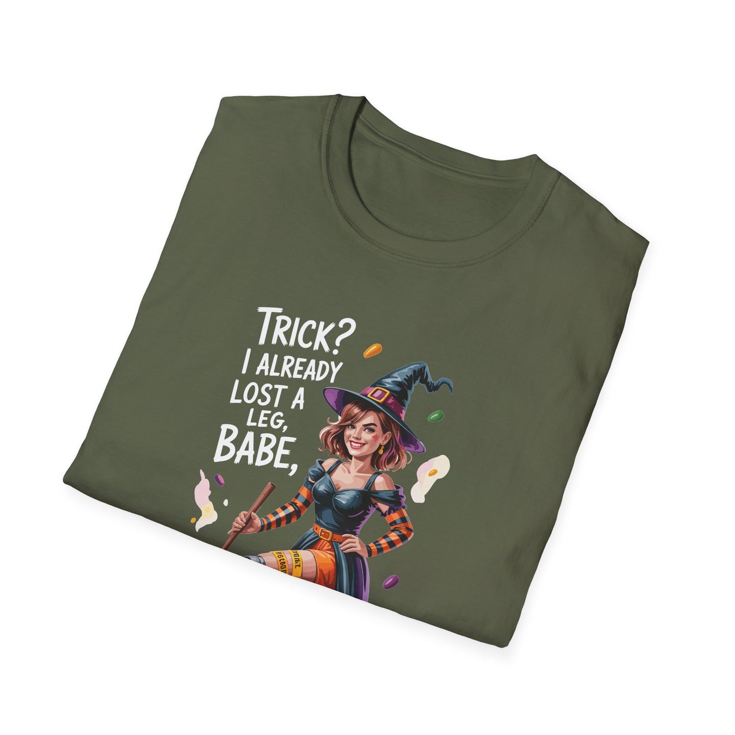 Amputee Humor, Limb Loss Awareness Tee, Trick Already Lost A Leg Babe V1b