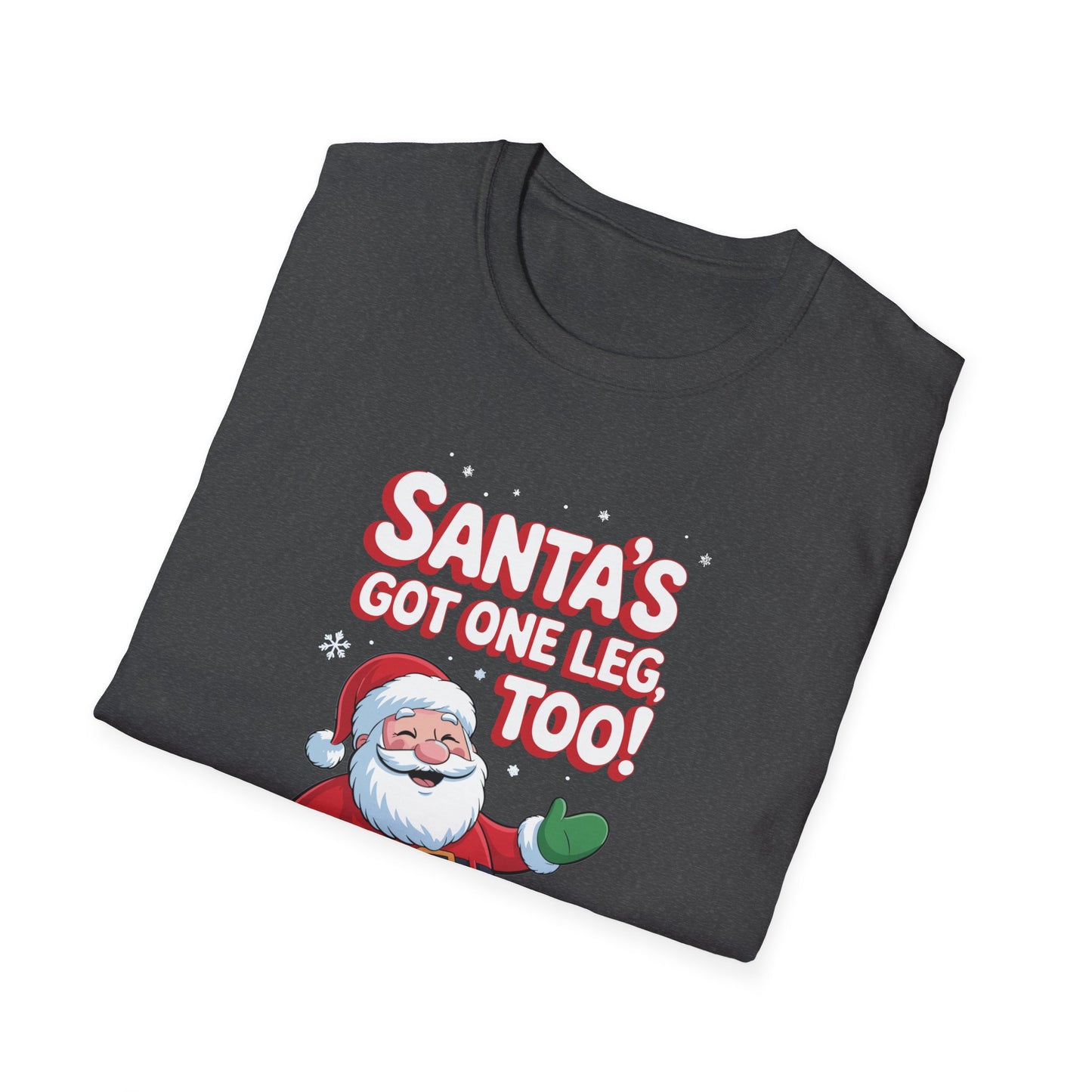Amputee Humor, Limb Loss Awareness Tee, Santas Got One Leg Too V1
