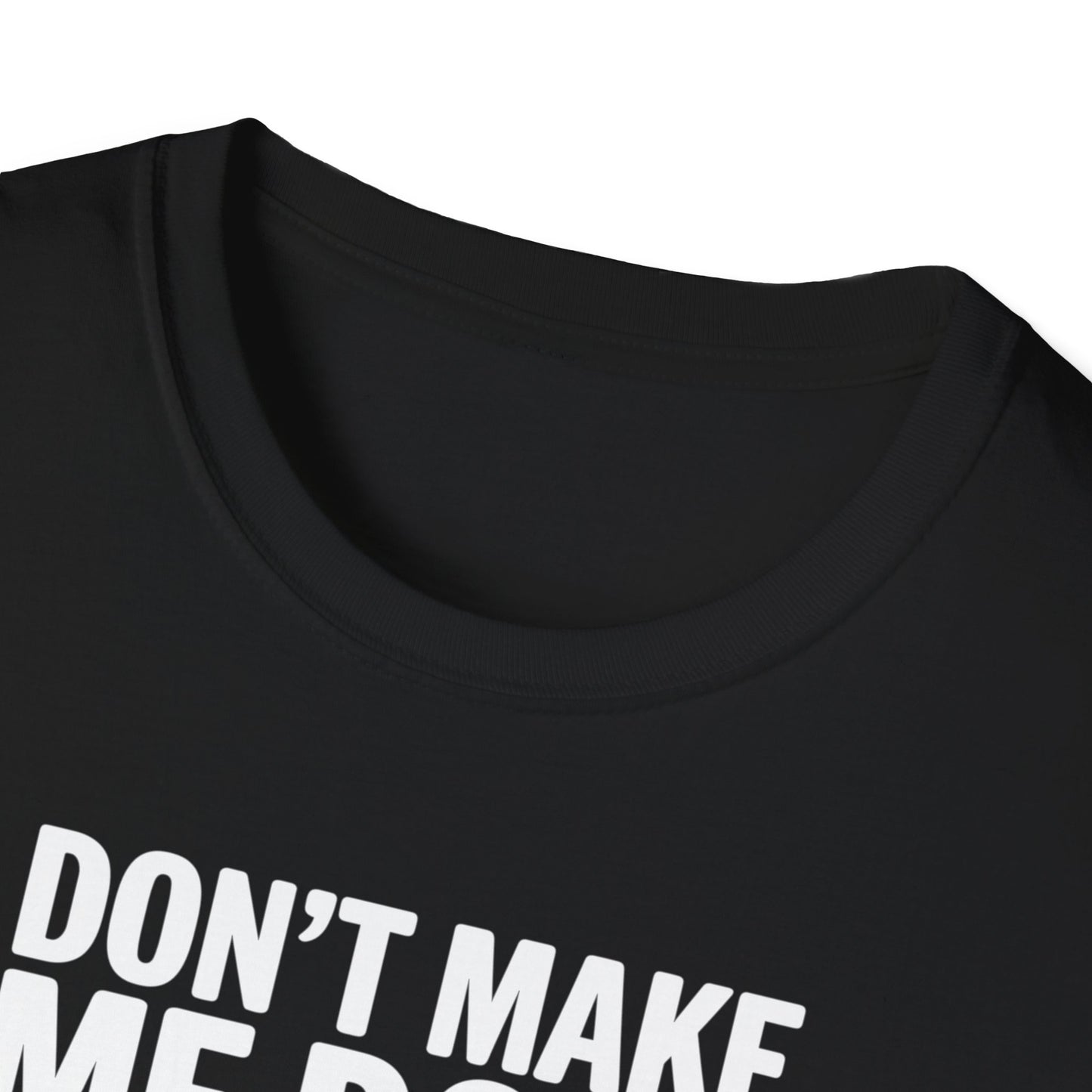 Amputee Humor, Limb Loss Awareness Tee, Don T Make Di It V3b Print