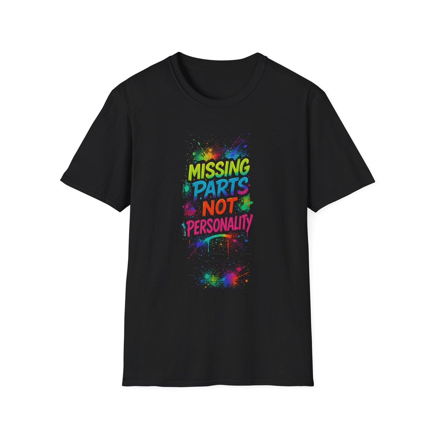 Amputee Humor, Limb Loss Awareness Tee, Missing Parts Not Personality V2