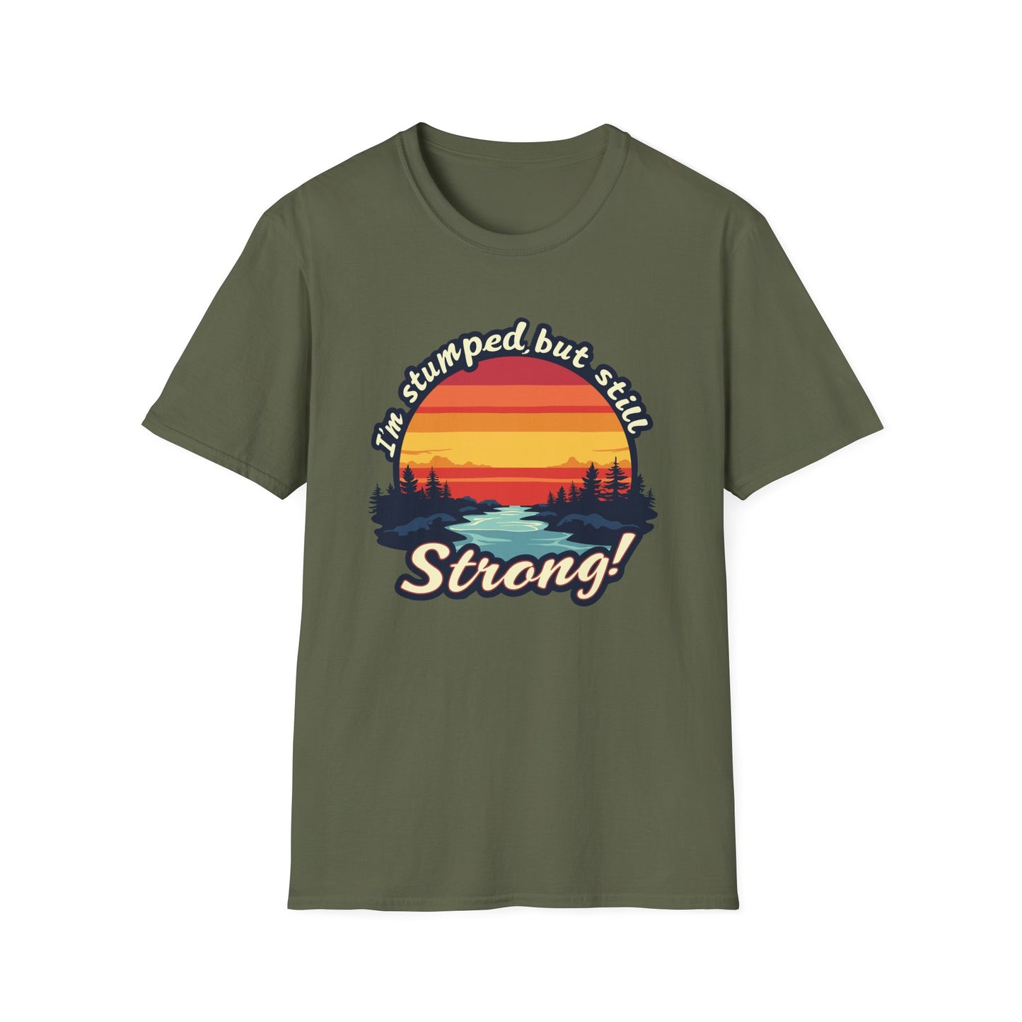 Amputee Humor, Limb Loss Awareness Tee, Stumped Going Strong V2