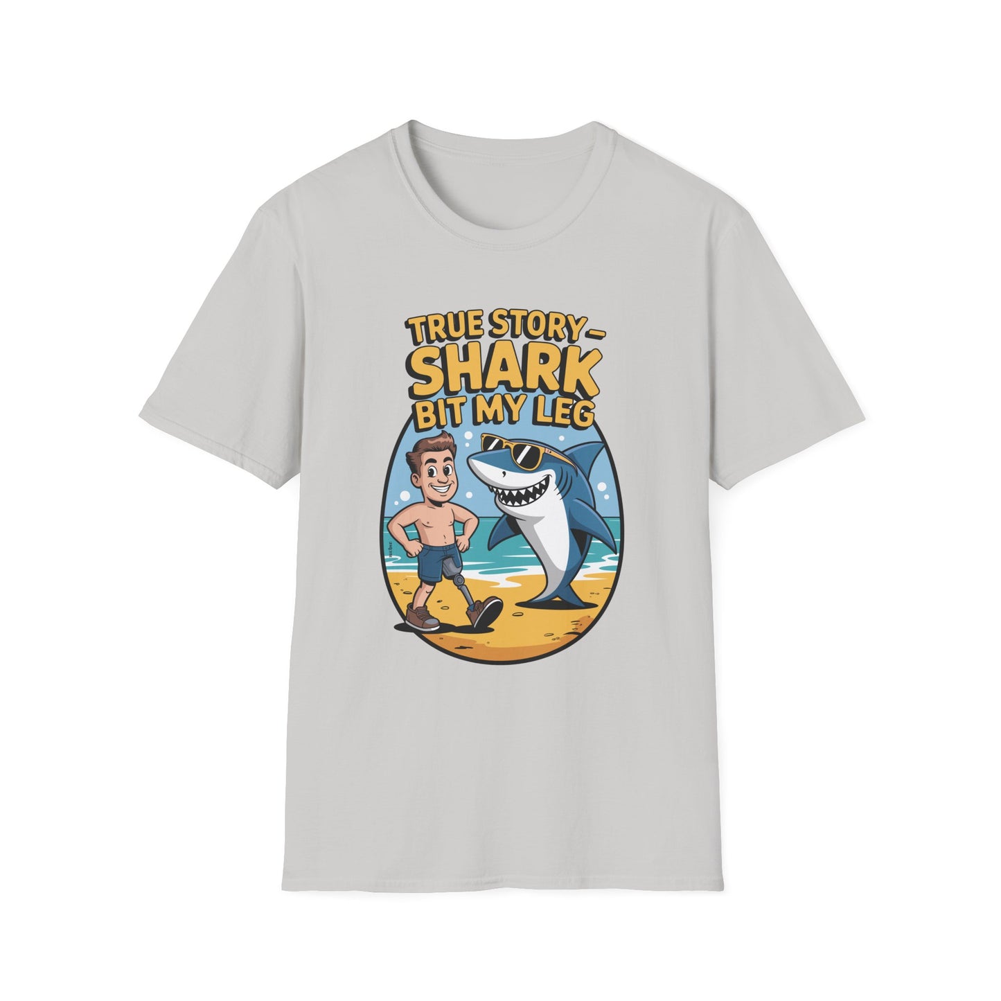 Amputee Humor, Limb Loss Awareness Tee, True Story Shark Bit My Leg V2
