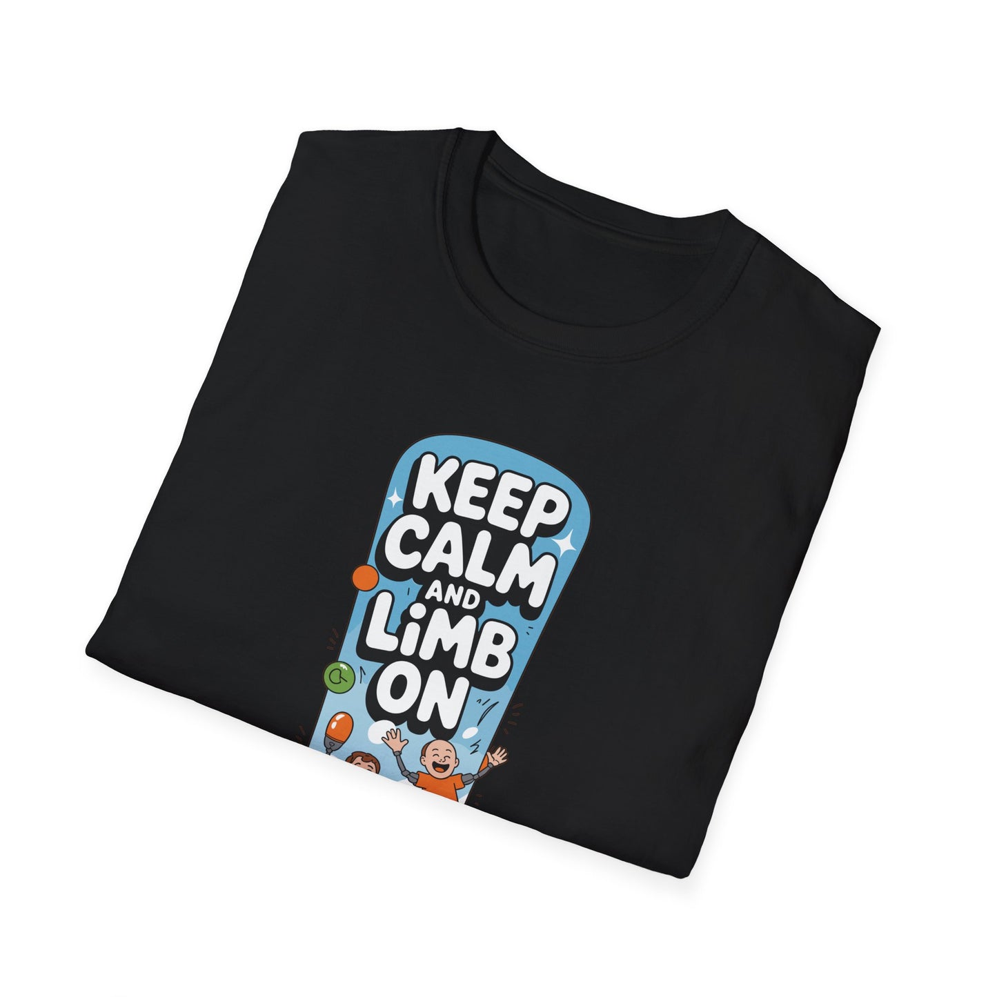 Amputee Humor, Limb Loss Awareness Tee, Keep Calm Limb On V2