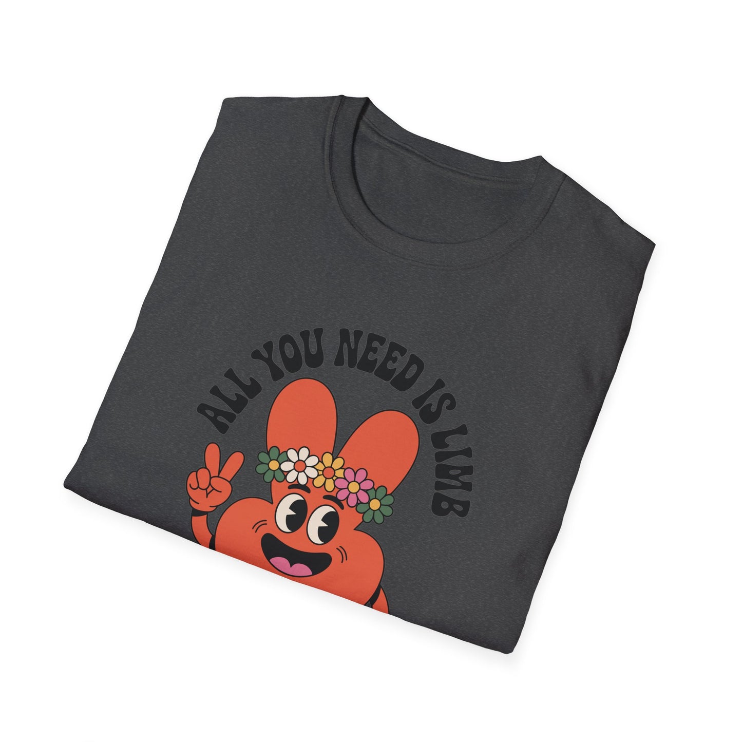 Amputee Humor, Limb Loss Awareness Tee, Funny Amputee All You Need Is Limb V2