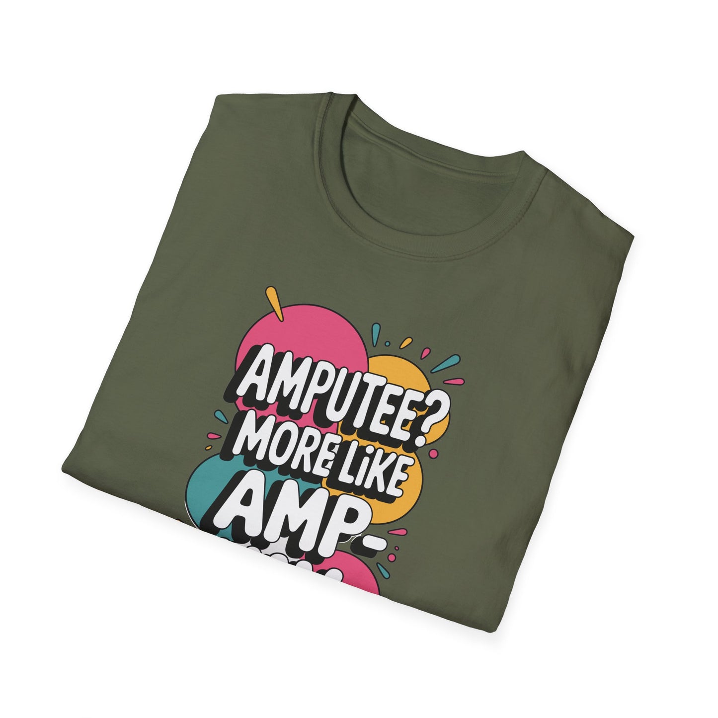 Amputee Humor, Limb Loss Awareness Tee, Ampyaytee V1