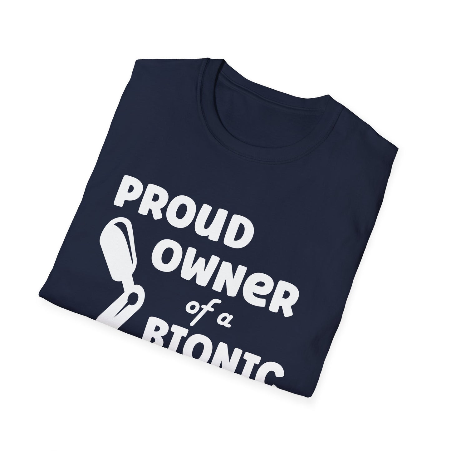 Amputee Humor, Limb Loss Awareness Tee, Proud Owner Of Bionic Leg Blk Shrt Wm Print