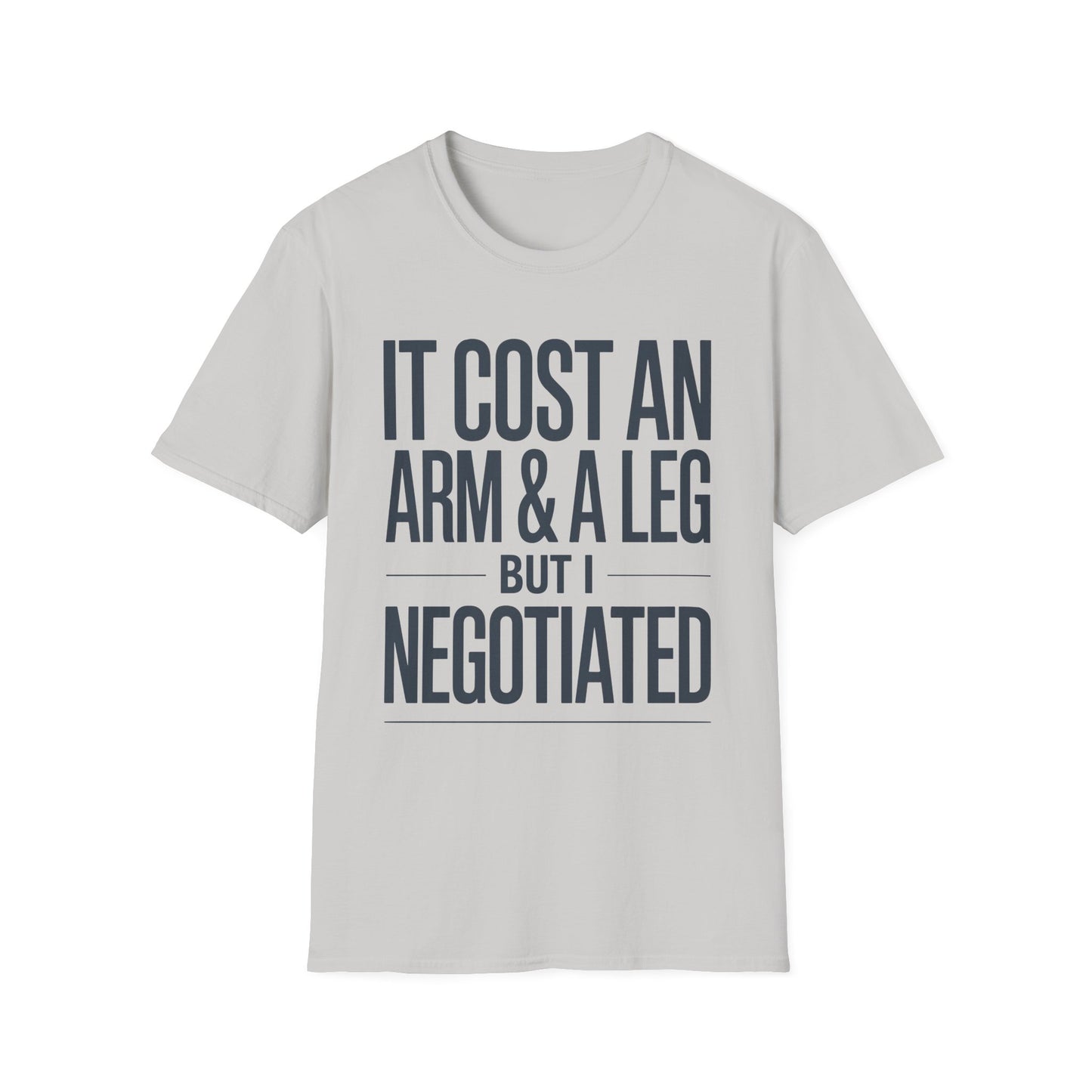 Amputee Humor, Limb Loss Awareness Tee, Cost Me An Arm And Leg Negotiated V1b