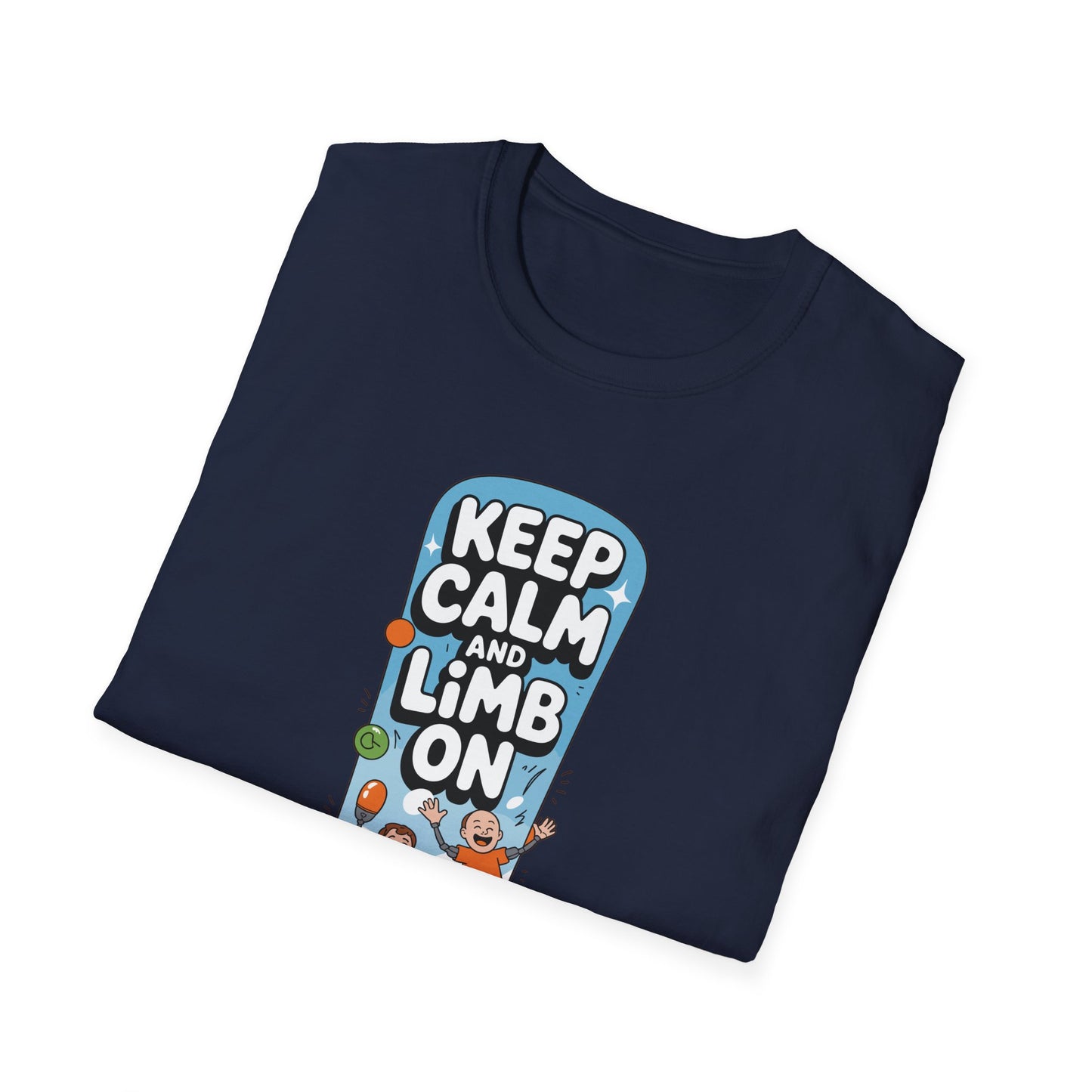 Amputee Humor, Limb Loss Awareness Tee, Keep Calm Limb On V2