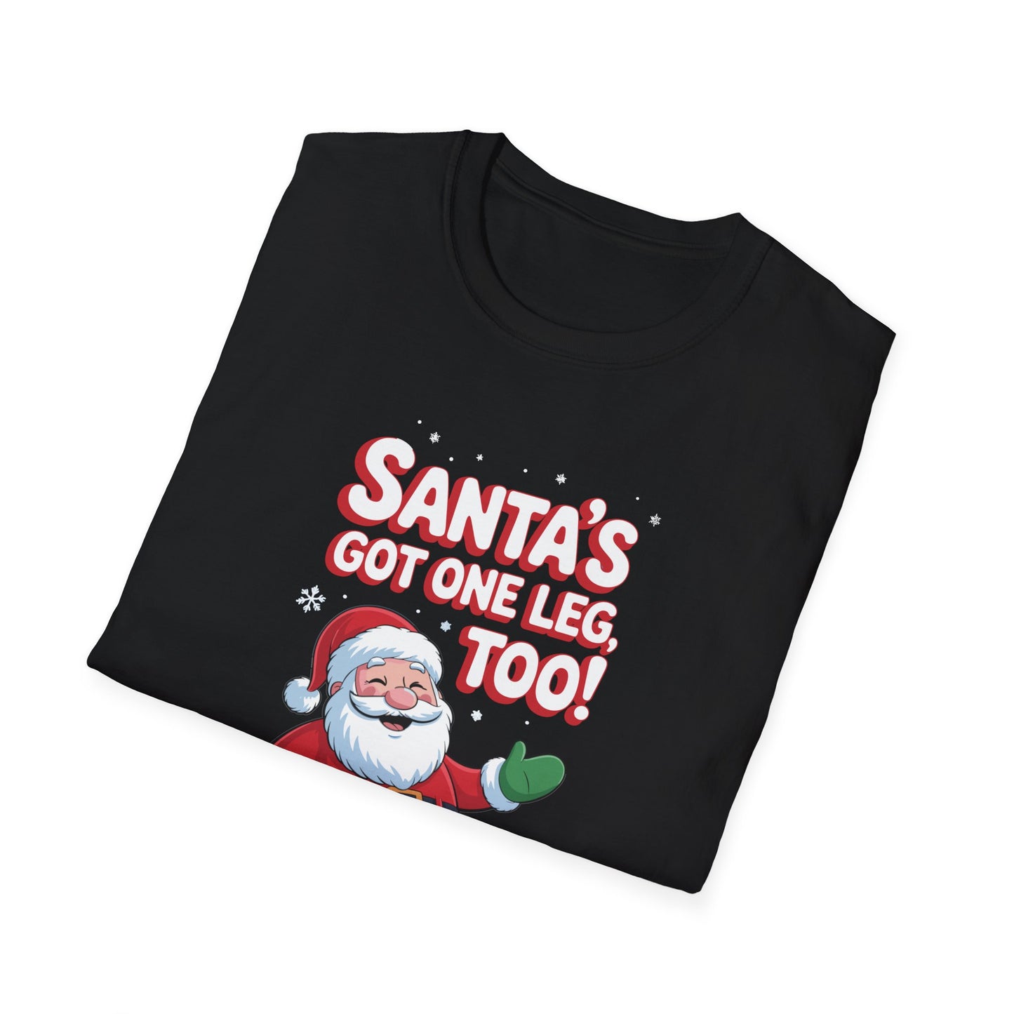 Amputee Humor, Limb Loss Awareness Tee, Santas Got One Leg Too V1