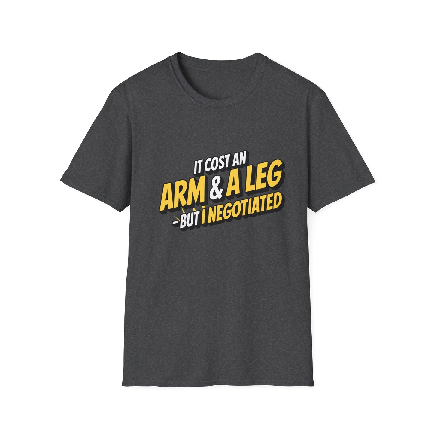 Amputee Humor, Limb Loss Awareness Tee, Cost Me An Arm And Leg Negotiate V2