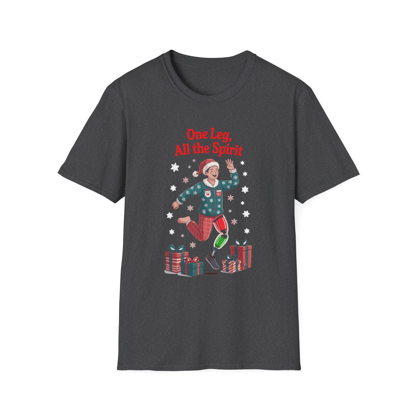 Amputee Humor, Limb Loss Awareness Tee, One Leg All The Spirit V1