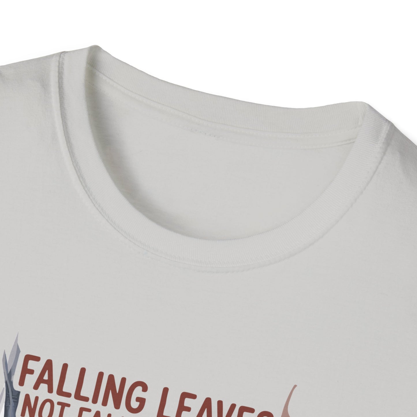 Amputee Humor, Limb Loss Awareness Tee, Falling Leaves Not Behind V1b