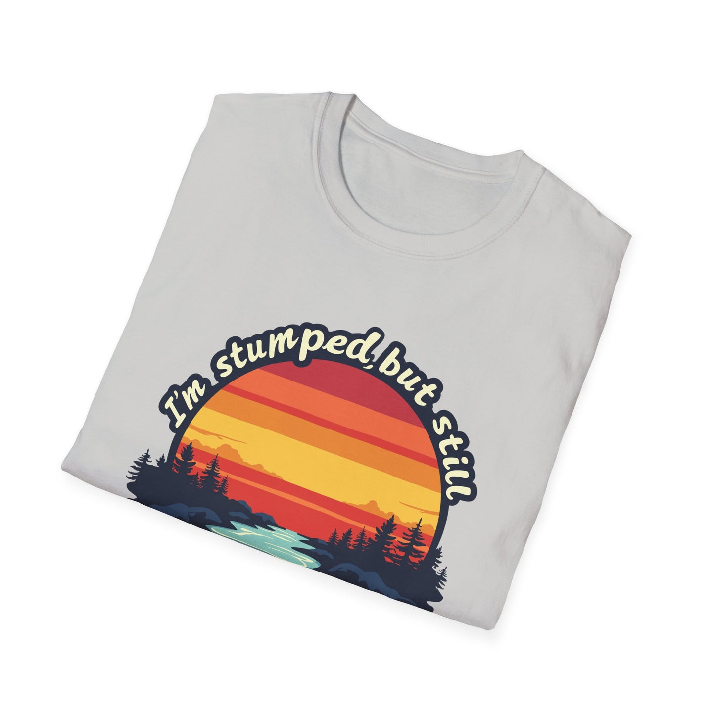 Amputee Humor, Limb Loss Awareness Tee, Stumped Going Strong V2