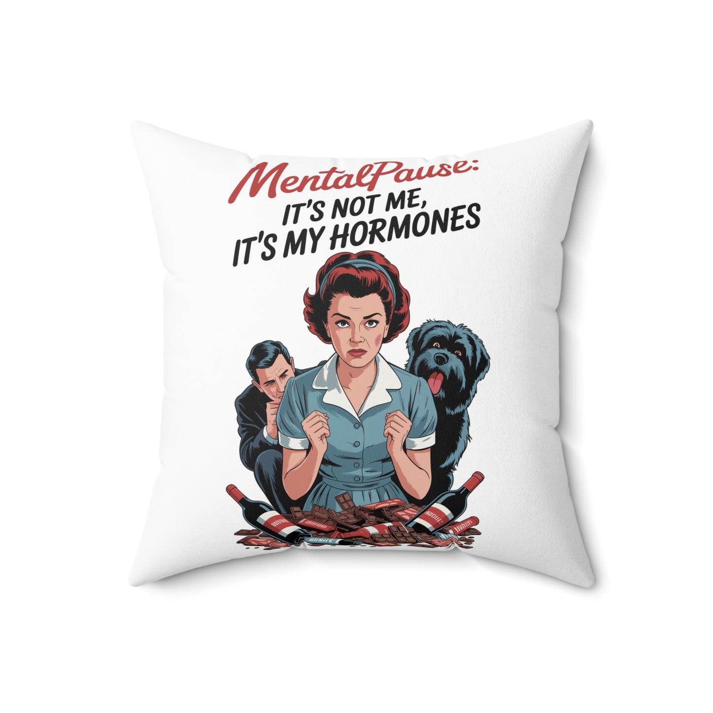 MentalPause Decorative Pillow, Humorous Home Decor, Funny Gift for Women, Hormone Awareness, Quirky Cushion for Relaxation