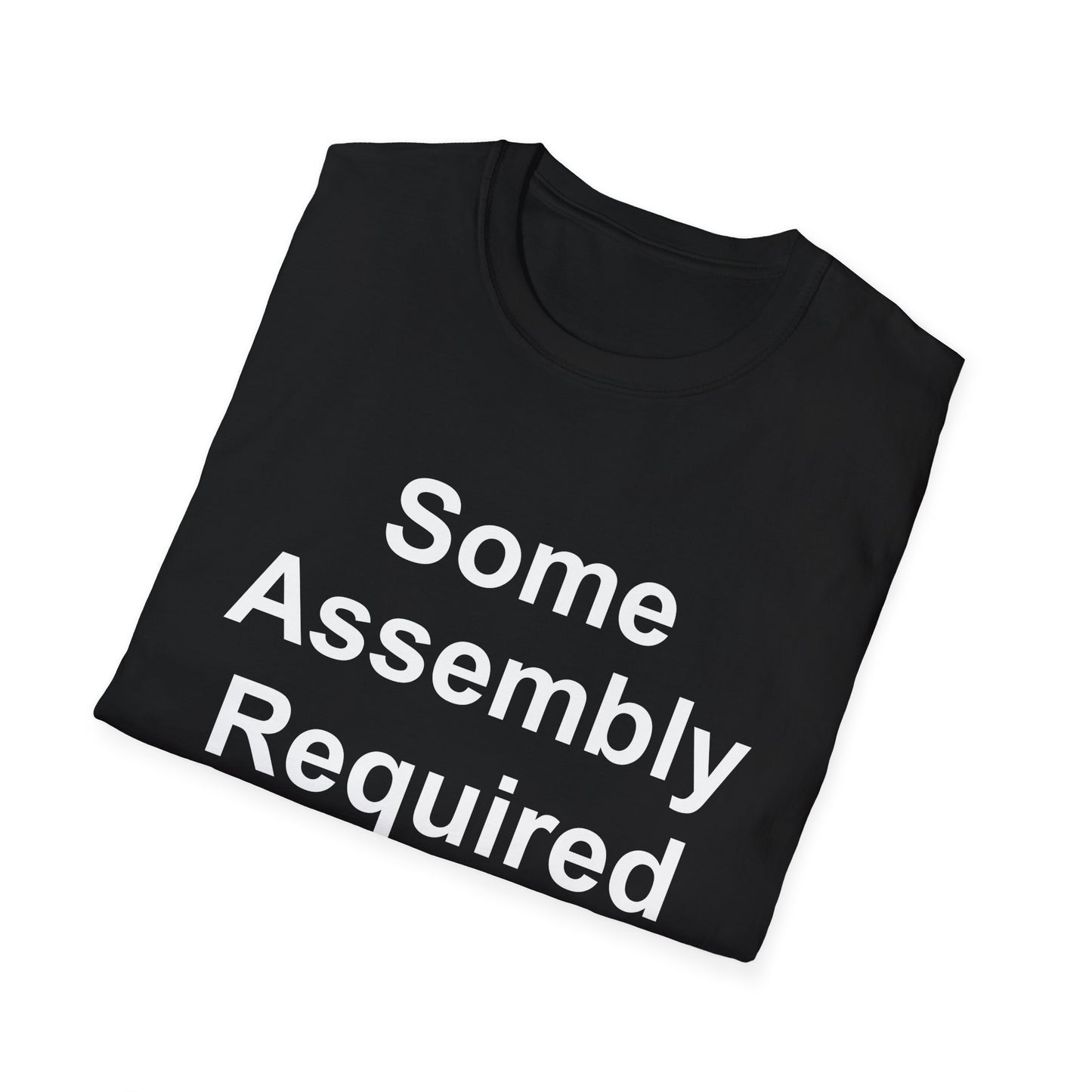 Amputee Humor, Limb Loss Awareness Tee, Some Assebly Required V1 Wht Print Wm