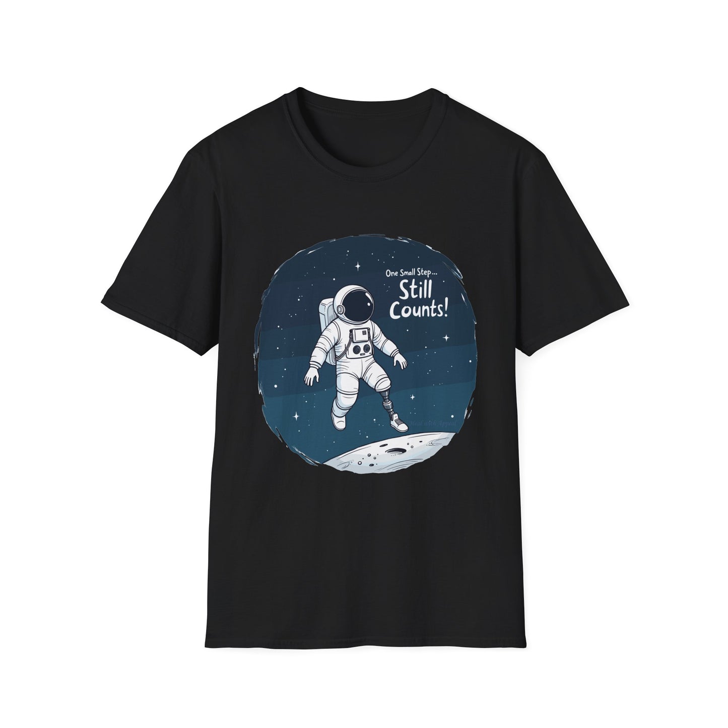 Amputee Humor, Limb Loss Awareness Tee, One Small Step Still