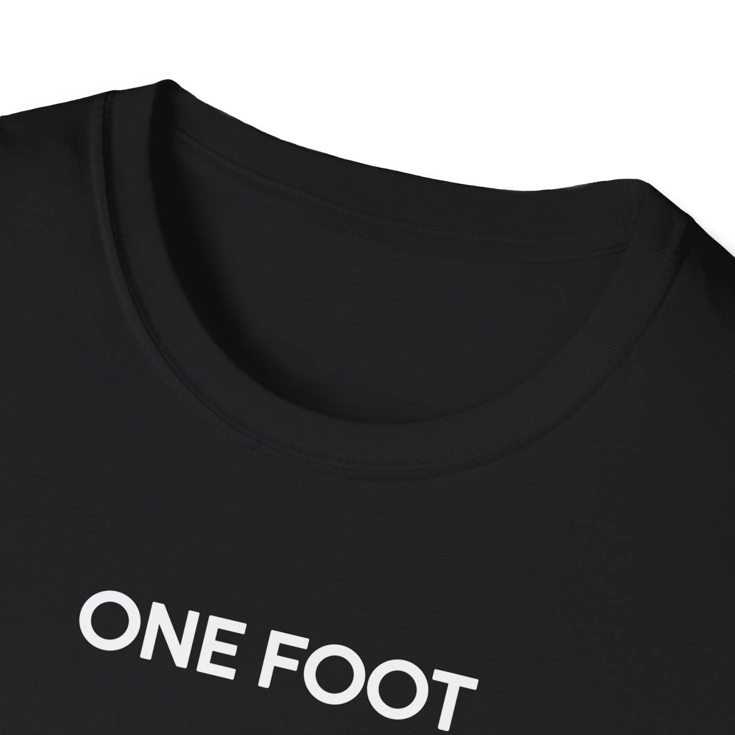 Amputee Humor, Limb Loss Awareness Tee, One Foot V3b