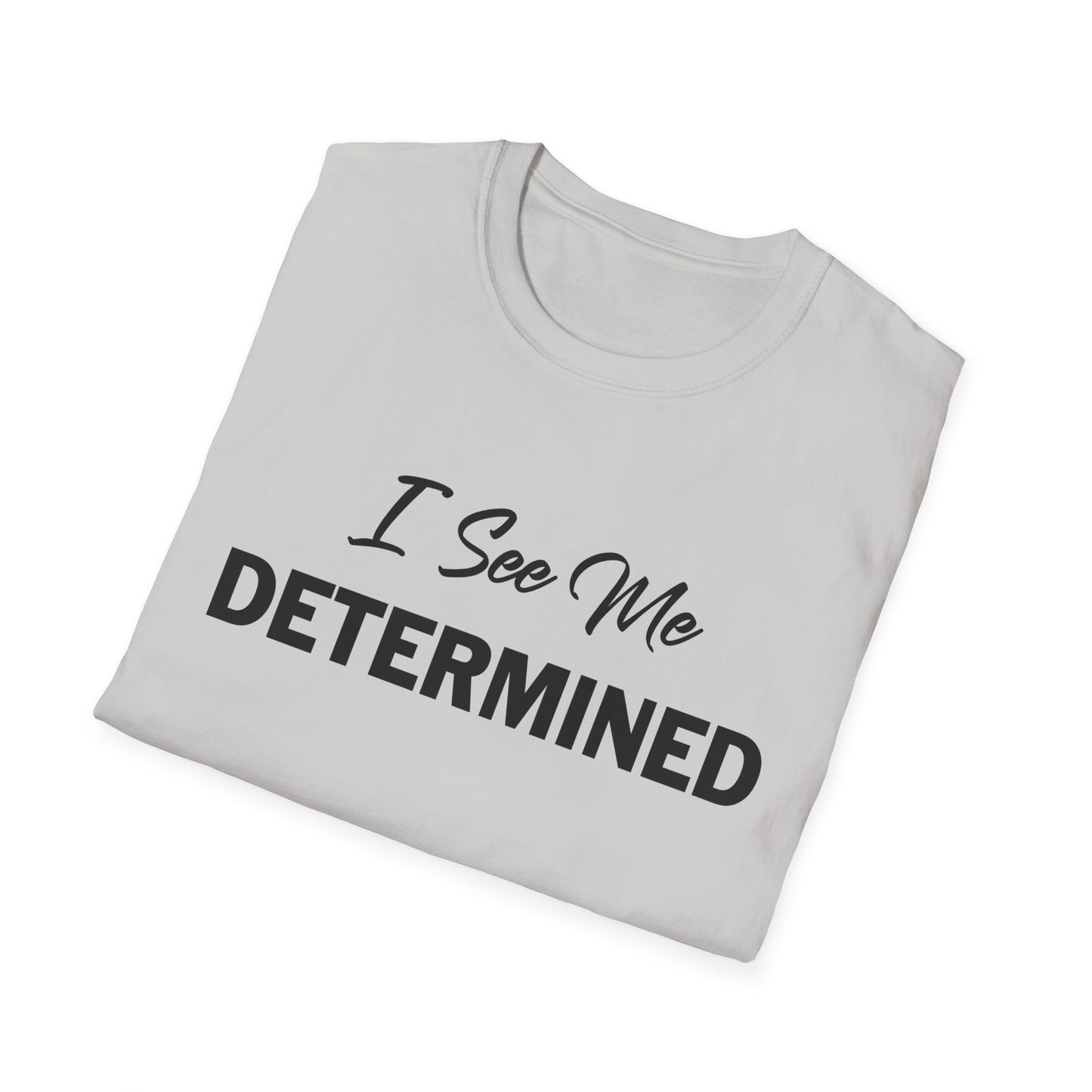 Amputee Humor, Limb Loss Awareness Tee, I See Me Determined V1 Blk Print