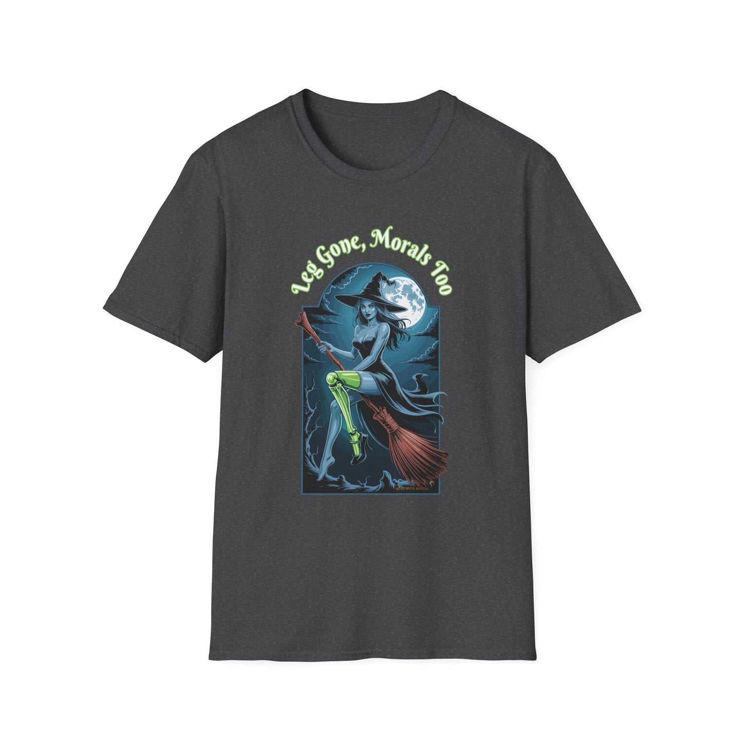 Amputee Humor, Limb Loss Awareness Tee, Leg Gone Morals Too V1