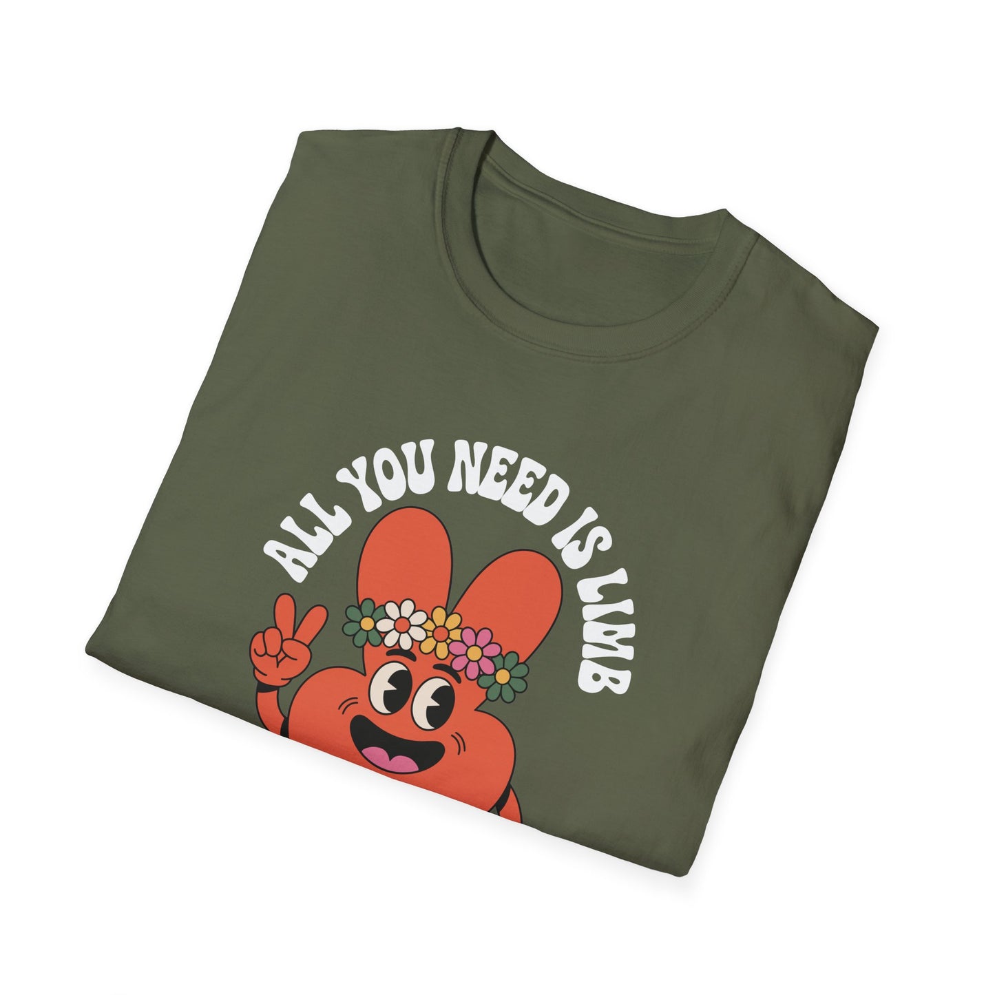 Amputee Humor, Limb Loss Awareness Tee, Funny Amputee All You Need Is Limb V2b