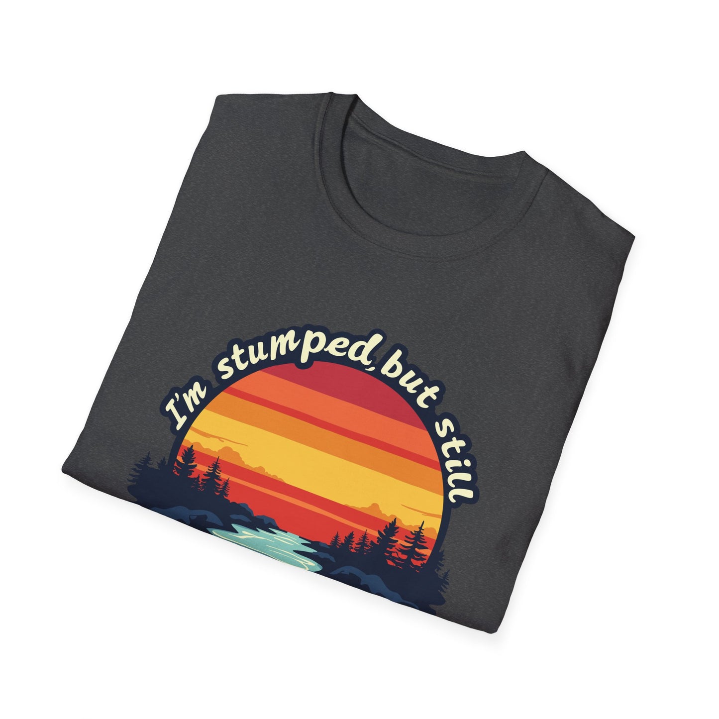 Amputee Humor, Limb Loss Awareness Tee, Stumped Going Strong V2