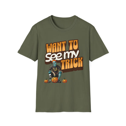 Amputee Humor, Limb Loss Awareness Tee,   Want To See My Trick V1 Shrt Print