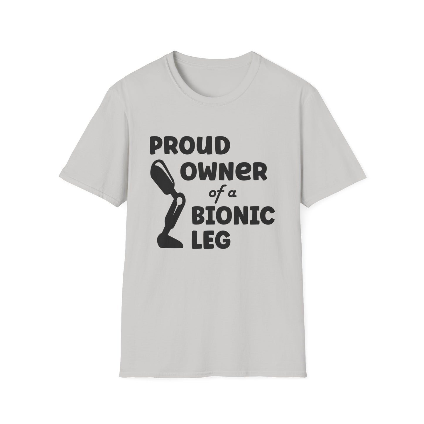 Amputee Humor, Limb Loss Awareness Tee,   Proud Owner Of Bionic Leg Blk Shrt Wm Print
