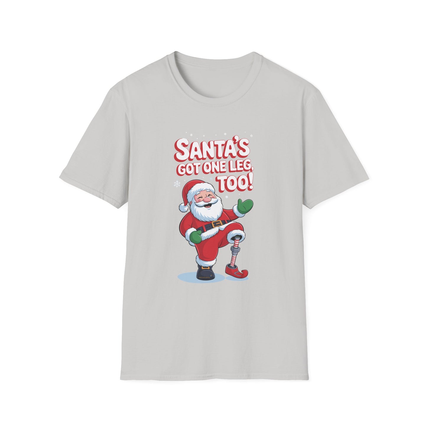 Amputee Humor, Limb Loss Awareness Tee,   Santas Got One Leg Too V1