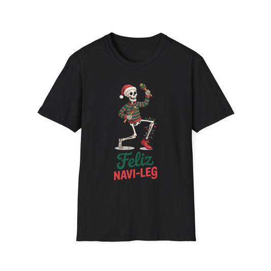 Amputee Humor, Limb Loss Awareness Tee,   Feliz Navi Leg V1