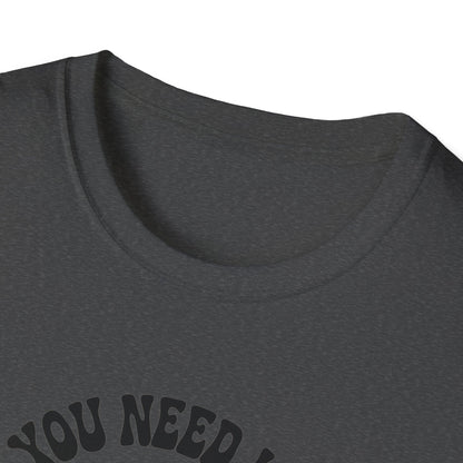 Amputee Humor, Limb Loss Awareness Tee,   Funny Amputee All You Need Is Limb V2