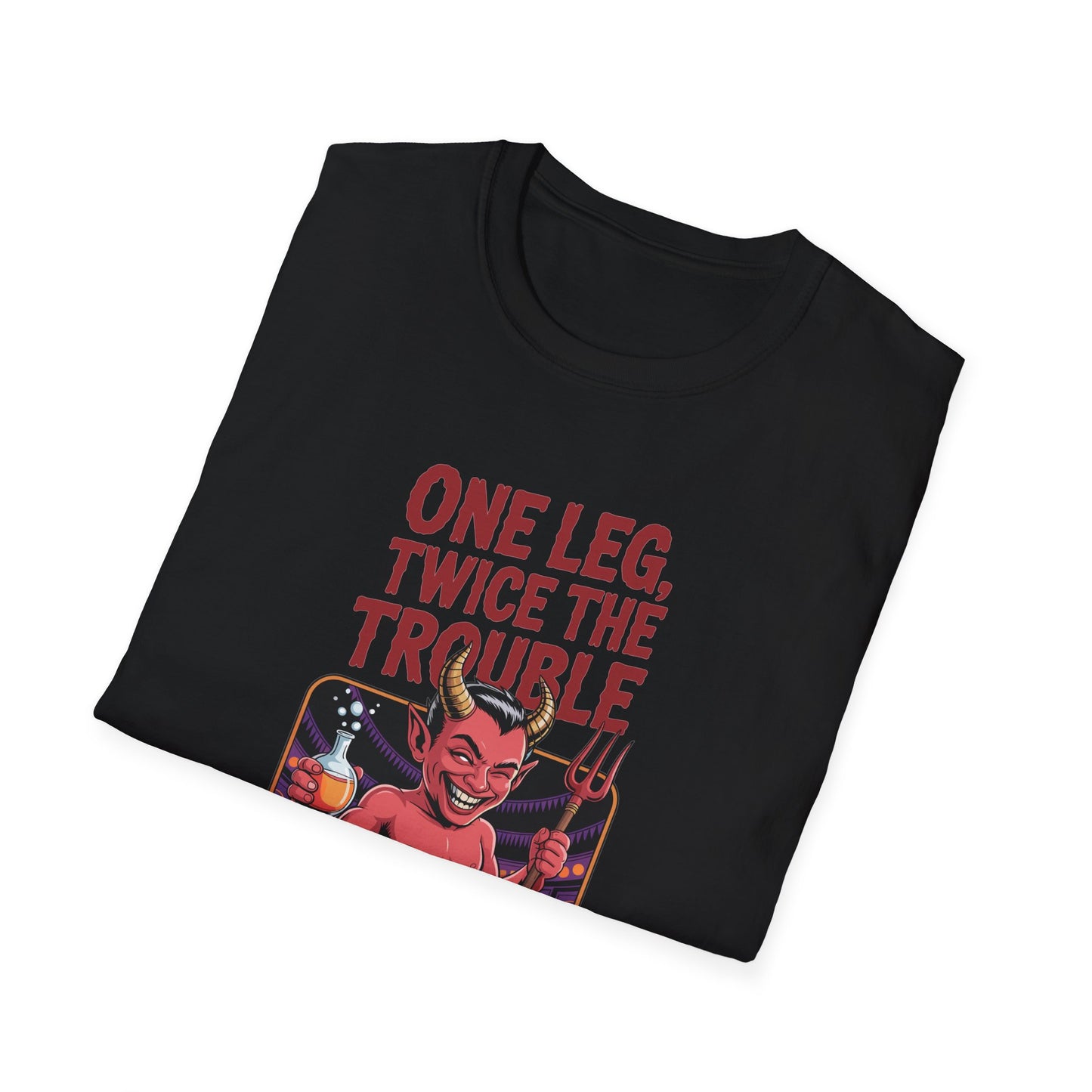 Amputee Humor, Limb Loss Awareness Tee,   One Leg Twice The Trouble V1