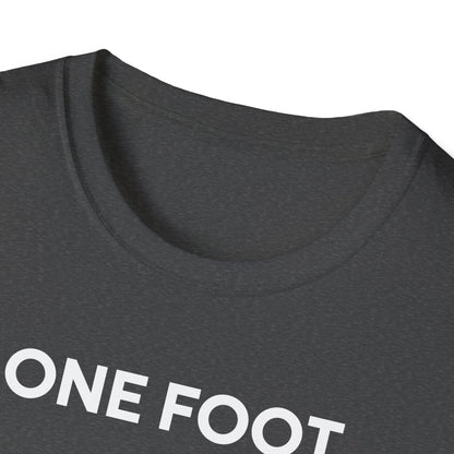 Amputee Humor, Limb Loss Awareness Tee,   One Foot V2b