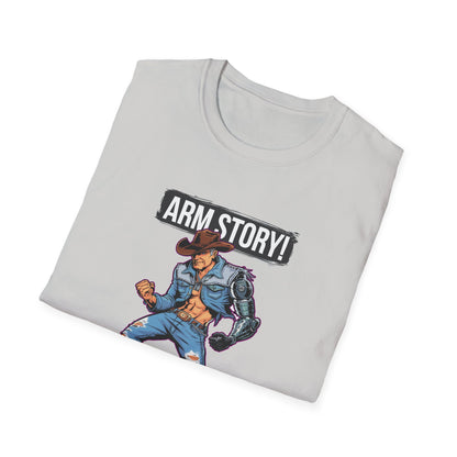 Amputee Humor, Limb Loss Awareness Tee,   Arm Story V1 Print