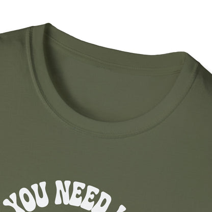 Amputee Humor, Limb Loss Awareness Tee,   Funny Amputee All You Need Is Limb V2b
