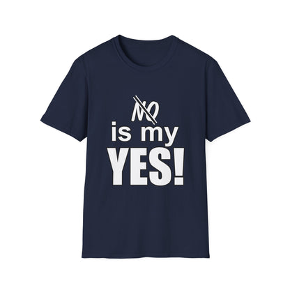 Amputee Humor, Limb Loss Awareness Tee,   No Is My Yes V1 Wht Lettering Print