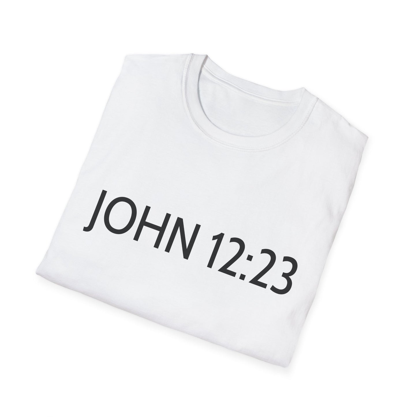 Bible Verse JOHN 12:23, Christian Faith T-Shirt with Scripture, The hour has come Faith Based Tee V2
