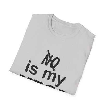 Amputee Humor, Limb Loss Awareness Tee,   No Is My Yes V1 Wht Lettering Print