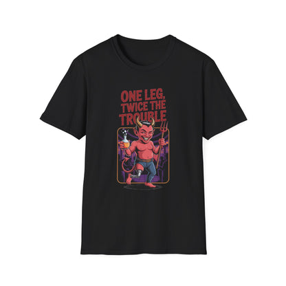 Amputee Humor, Limb Loss Awareness Tee,   One Leg Twice The Trouble V1