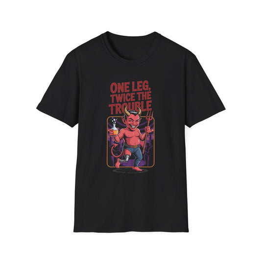 Amputee Humor, Limb Loss Awareness Tee,   One Leg Twice The Trouble V1
