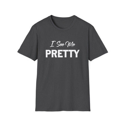 Amputee Humor, Limb Loss Awareness Tee,   I See Me Pretty V1 Blk Print