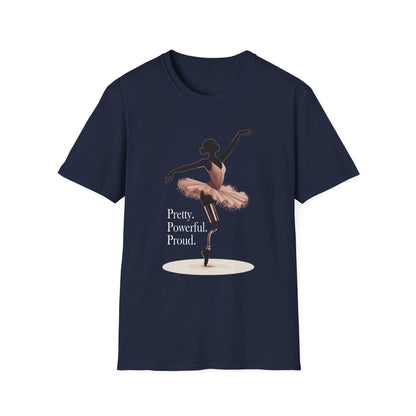 Amputee Humor, Limb Loss Awareness Tee,   Pretty Powerful Proud V1b