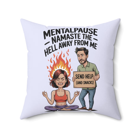Mentalpause Humor Pillow, Funny Home Decor, Gift for Her, Couch Throw, Self-Care Decor, Stress Relief Cushion