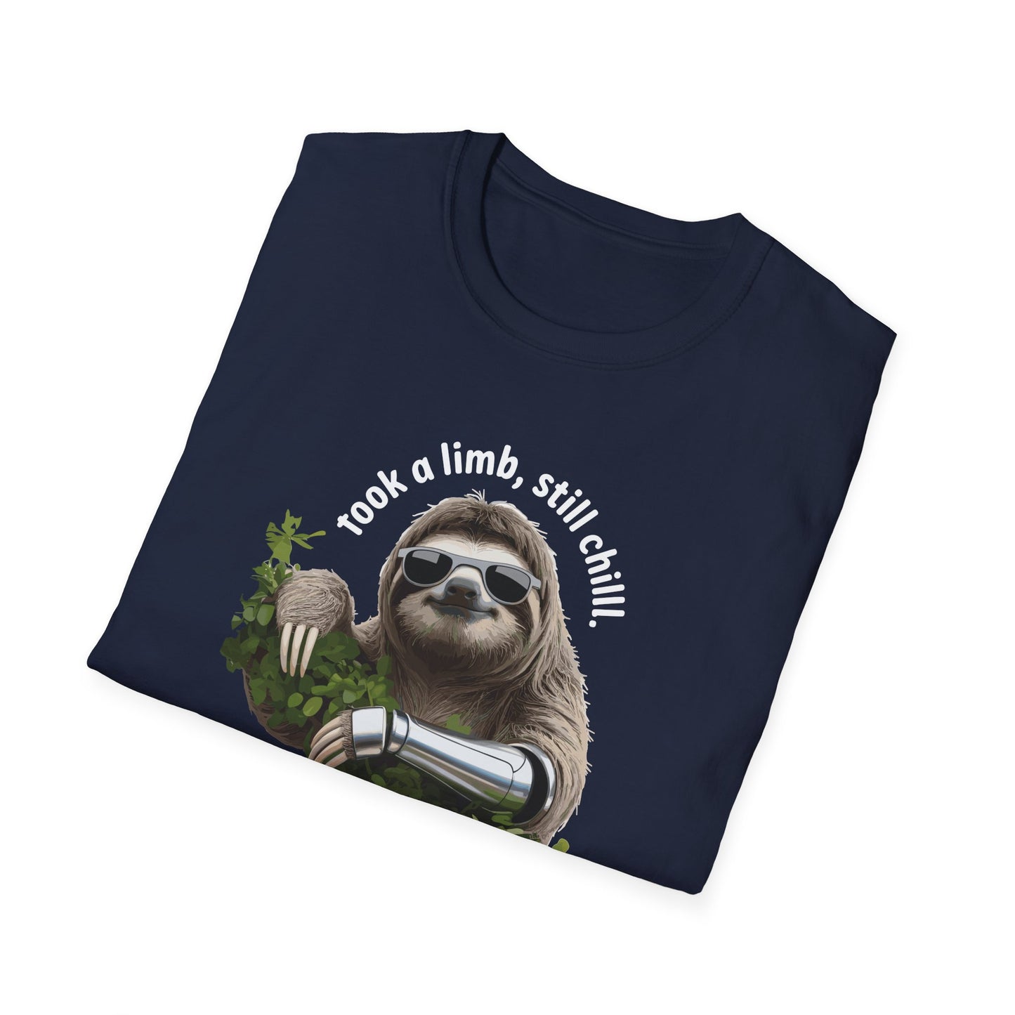 Amputee Humor, Limb Loss Awareness Tee,   Sloath Tee V4b